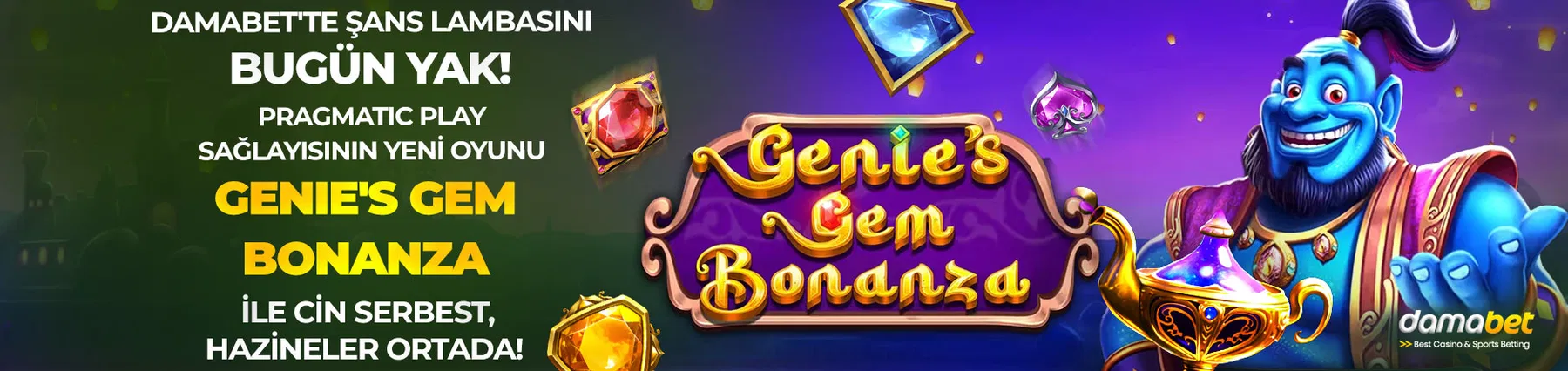 Damabet şans lambasını bugün yak! Pragmatic Play'in yeni oyunu Genie's Gem Bonanza ile cin serbest, hazineler ortada. Dileklerini gerçekleştir!